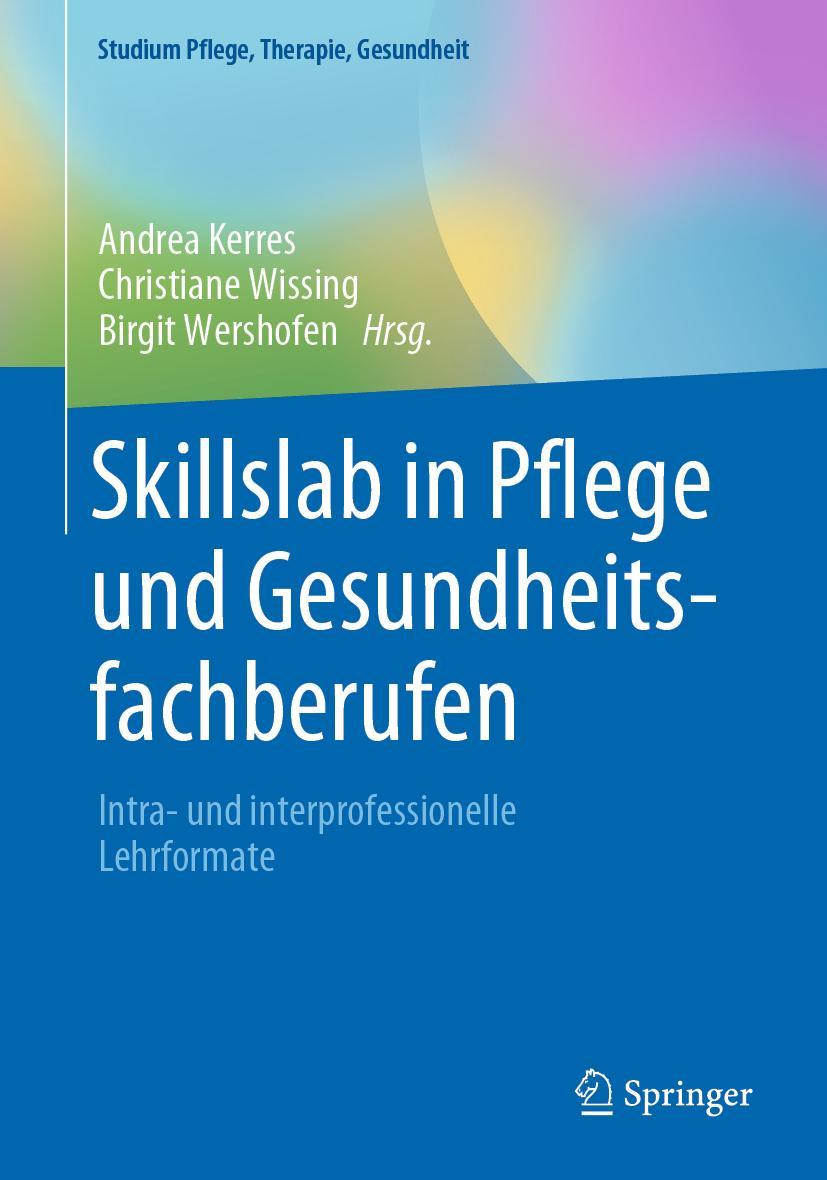 Cover: 9783662619278 | Skillslab in Pflege und Gesundheitsfachberufen | Andrea Kerres (u. a.)