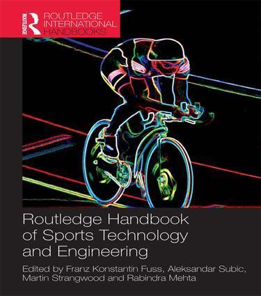 Cover: 9781138657137 | Routledge Handbook of Sports Technology and Engineering | Taschenbuch