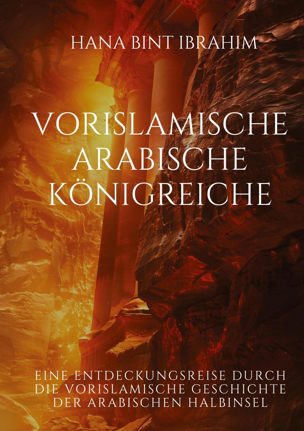 Cover: 9783384290441 | Vorislamische Arabische Königreiche | Hana bint Ibrahim | Buch | 2024