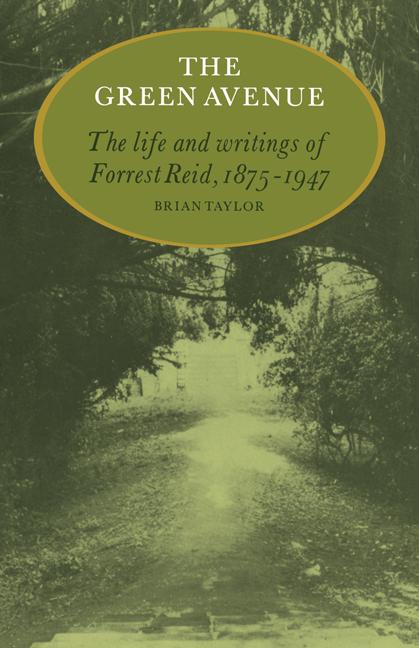 Cover: 9780521135634 | The Green Avenue | The Life and Writings of Forrest Reid, 1875 1947