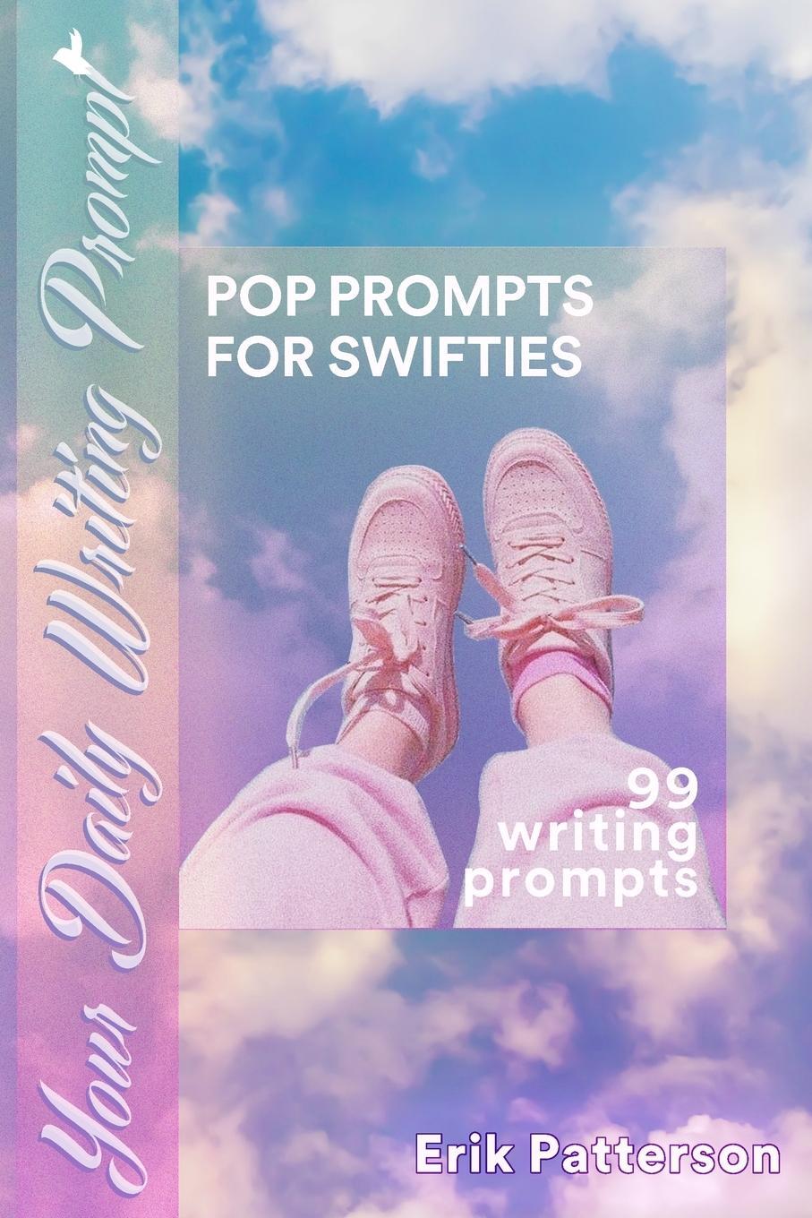 Cover: 9798987801611 | Pop Prompts For Swifties | 99 Writing Prompts | Erik Patterson | Buch