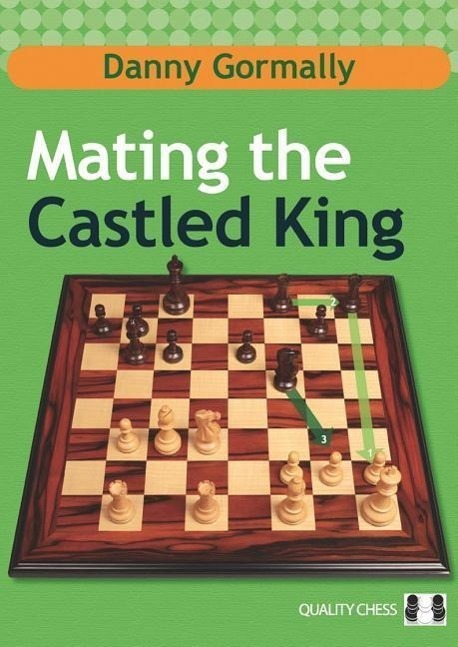 Cover: 9781907982712 | Mating the Castled King | Danny Gormally | Taschenbuch | Englisch