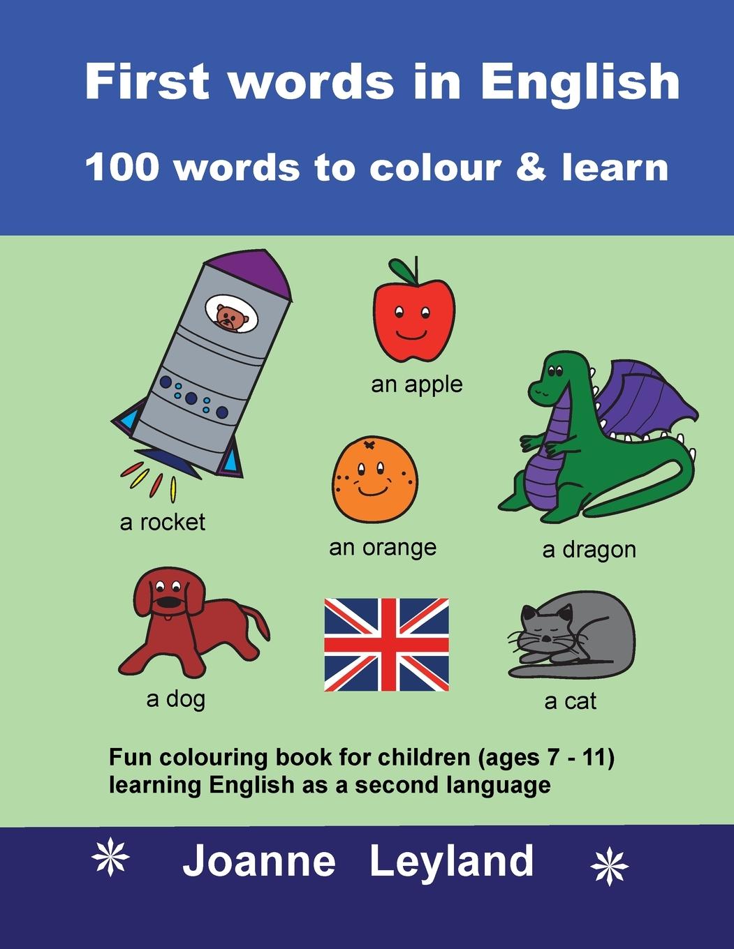 Cover: 9781914159930 | First Words In English - 100 Words To Colour &amp; Learn | Joanne Leyland