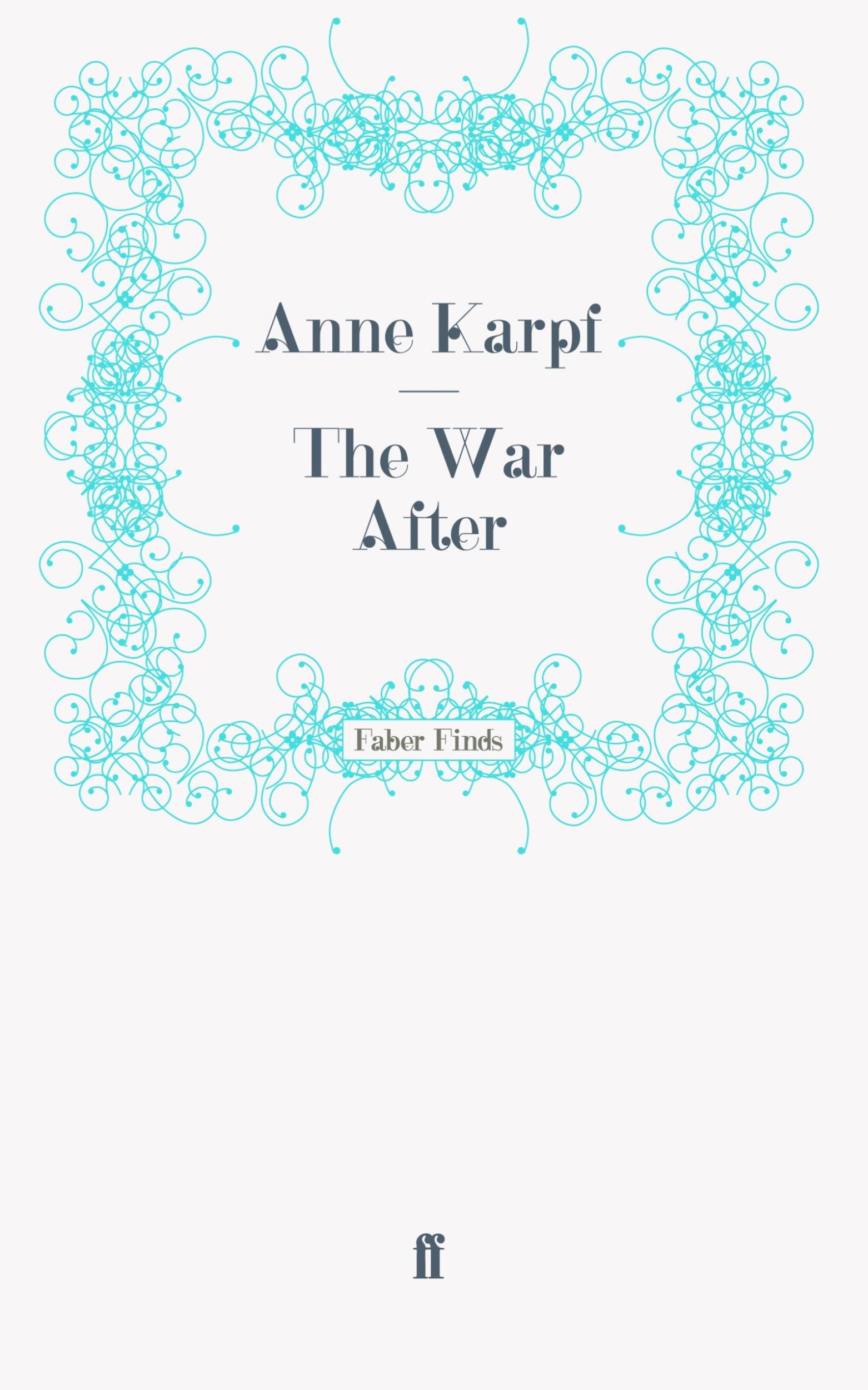 Cover: 9780571248346 | The War After | Taschenbuch | 368 S. | Englisch | 2011