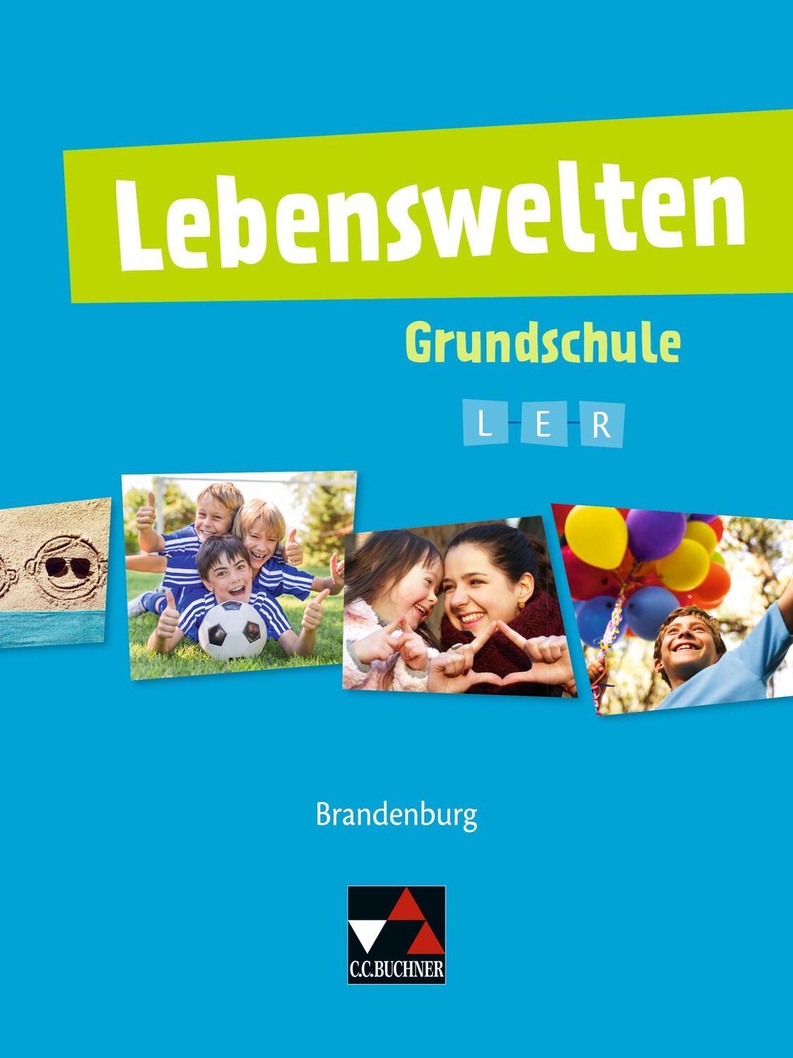 Cover: 9783661201054 | Lebenswelten Grundschule Lehrbuch Brandenburg | Selim Akarsu (u. a.)