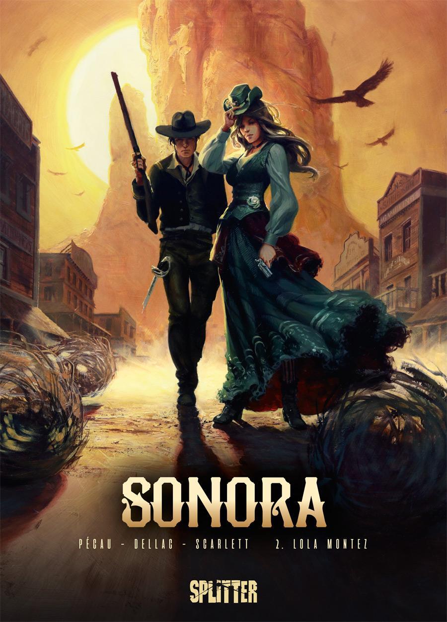 Cover: 9783962191368 | Sonora. Band 2 | Lola Montez | Jean-Pierre Pécau | Buch | Sonora