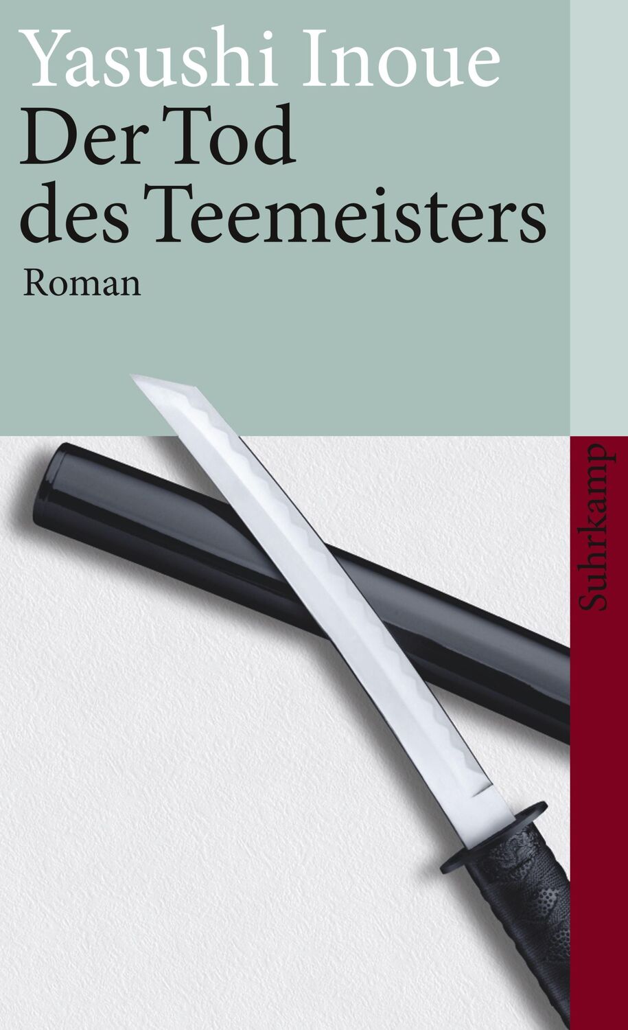 Cover: 9783518460252 | Der Tod des Teemeisters | Yasushi Inoue | Taschenbuch | 169 S. | 2008