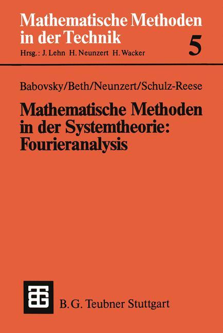 Cover: 9783519026181 | Mathematische Methoden in der Systemtheorie: Fourieranalysis | Buch