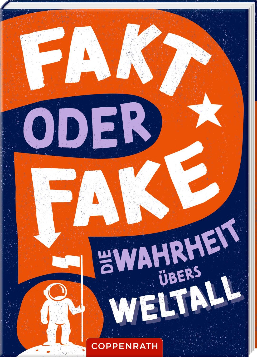 Cover: 9783649645146 | Fakt oder Fake? | Die Wahrheit übers Weltall | Sonya Newland | Buch