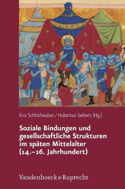 Cover: 9783525373040 | Soziale Bindungen und gesellschaftliche Strukturen im späten...