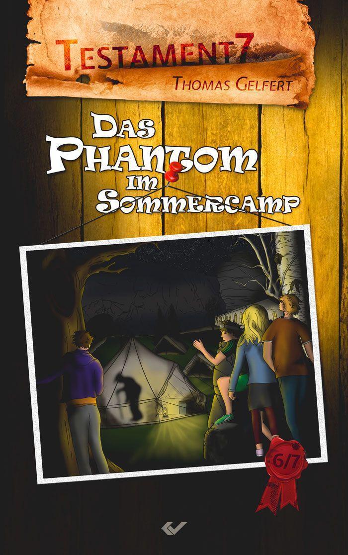 Cover: 9783863535872 | Testament7: Das Phantom im Sommercamp | Band 6 | Thomas Gelfert | Buch