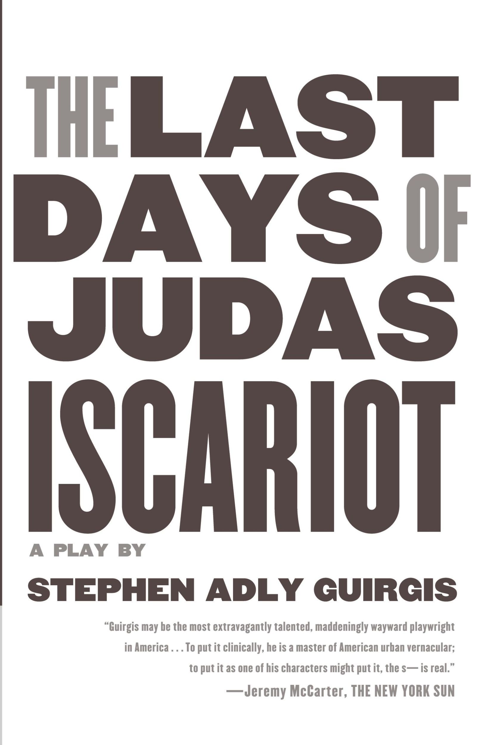 Cover: 9780571211012 | The Last Days of Judas Iscariot | Stephen Guirgis | Taschenbuch | 2005