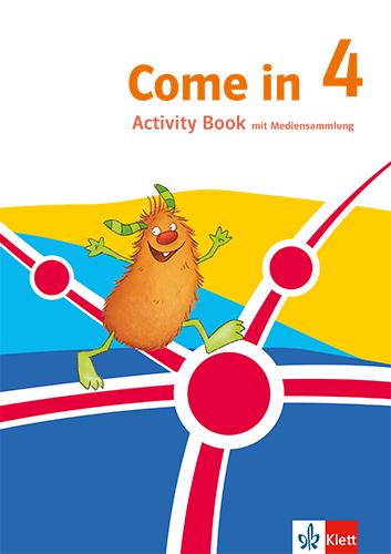 Cover: 9783125889323 | Come in 4. Ab Klasse 3. Activity Book mit Mediensammlung Klasse 4....