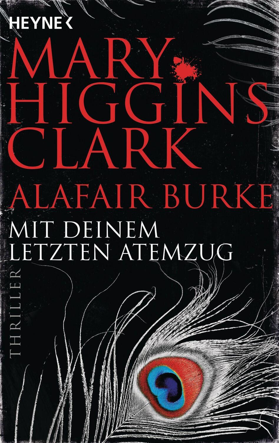 Cover: 9783453440012 | Mit deinem letzten Atemzug | Thriller | Mary Higgins Clark (u. a.)