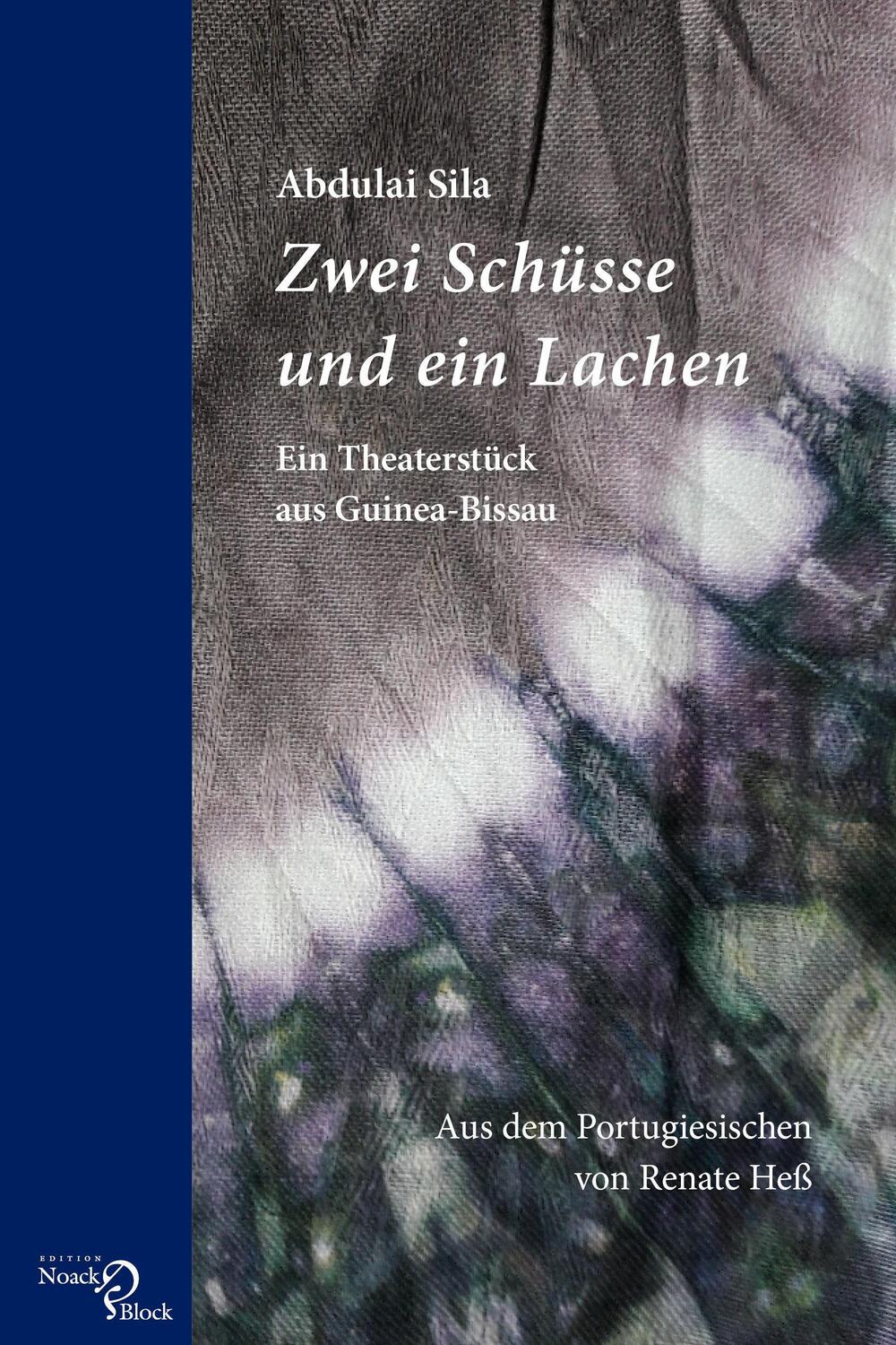 Cover: 9783868131147 | Zwei Schüsse und ein Lachen | Abdulai Sila | Taschenbuch | 142 S.