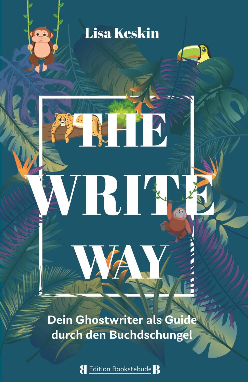 Cover: 9783991391005 | The Write Way - dein Ghostwriter als Guide durch den Buch-Dschungel