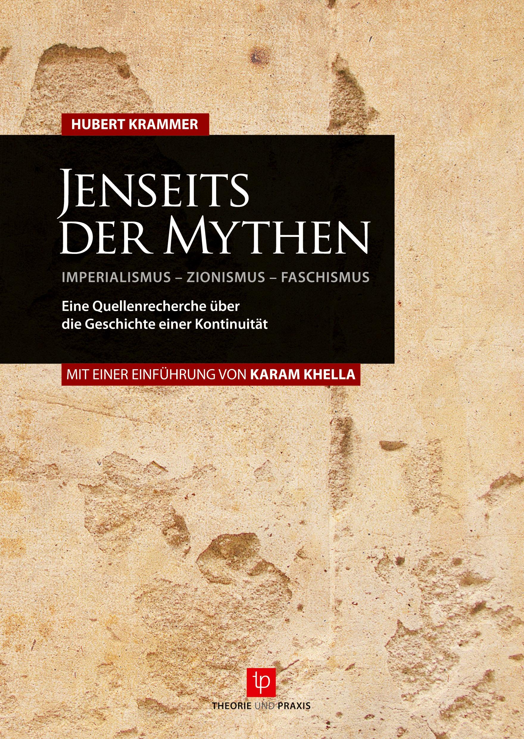 Cover: 9783939710028 | Jenseits der Mythen IMPERIALISMUS - ZIONISMUS - FASCHISMUS Eine...