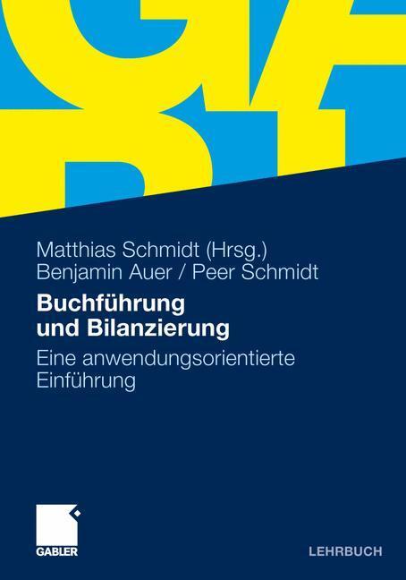 Cover: 9783834928030 | Buchführung und Bilanzierung | Eine anwendungsorientierte Einführung