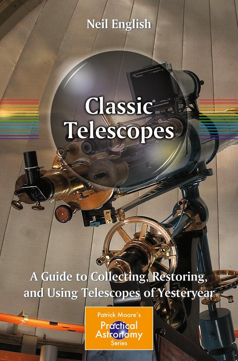 Cover: 9781461444237 | Classic Telescopes | Neil English | Taschenbuch | xv | Englisch | 2012