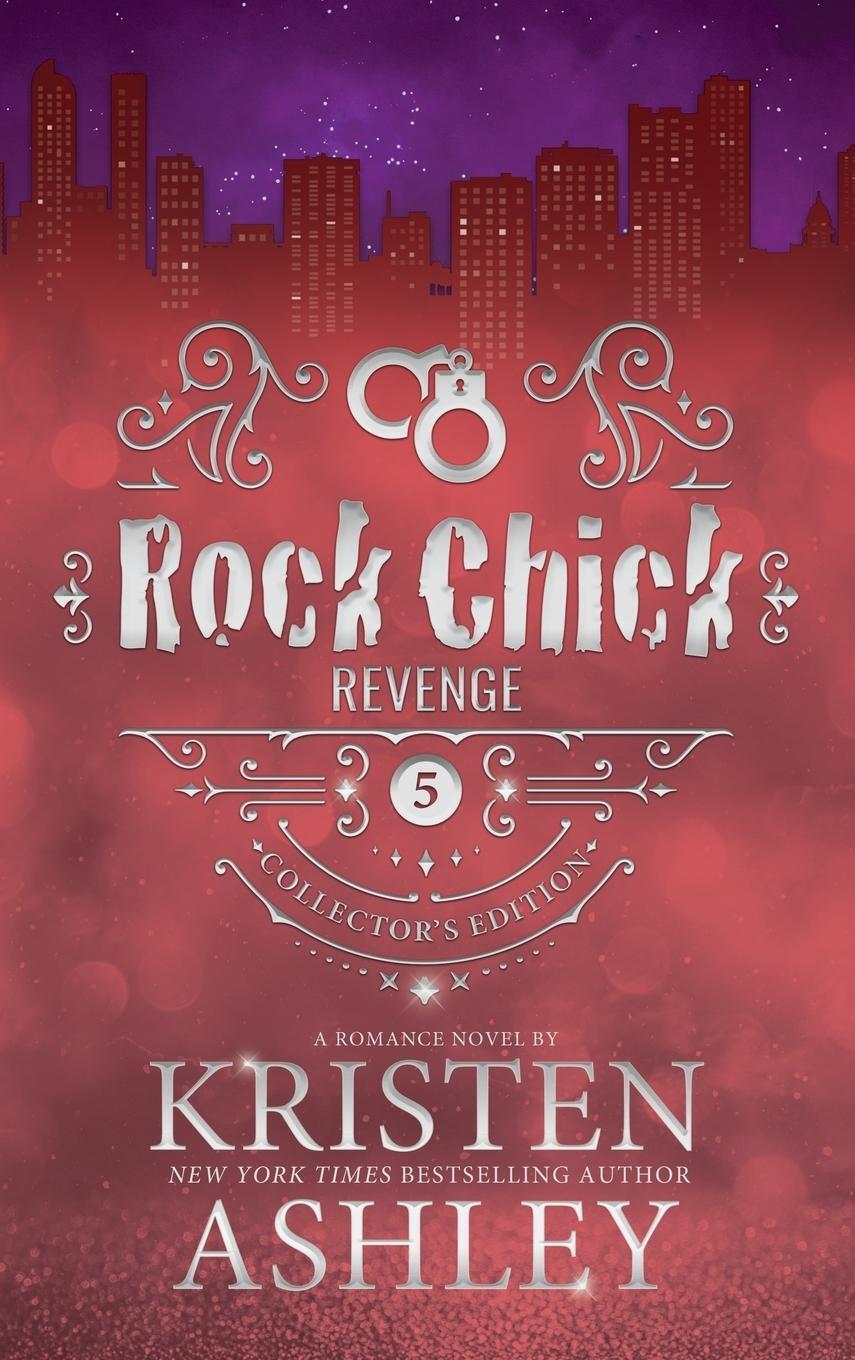 Cover: 9781954680449 | Rock Chick Revenge Collector's Edition | Kristen Ashley | Buch | 2023