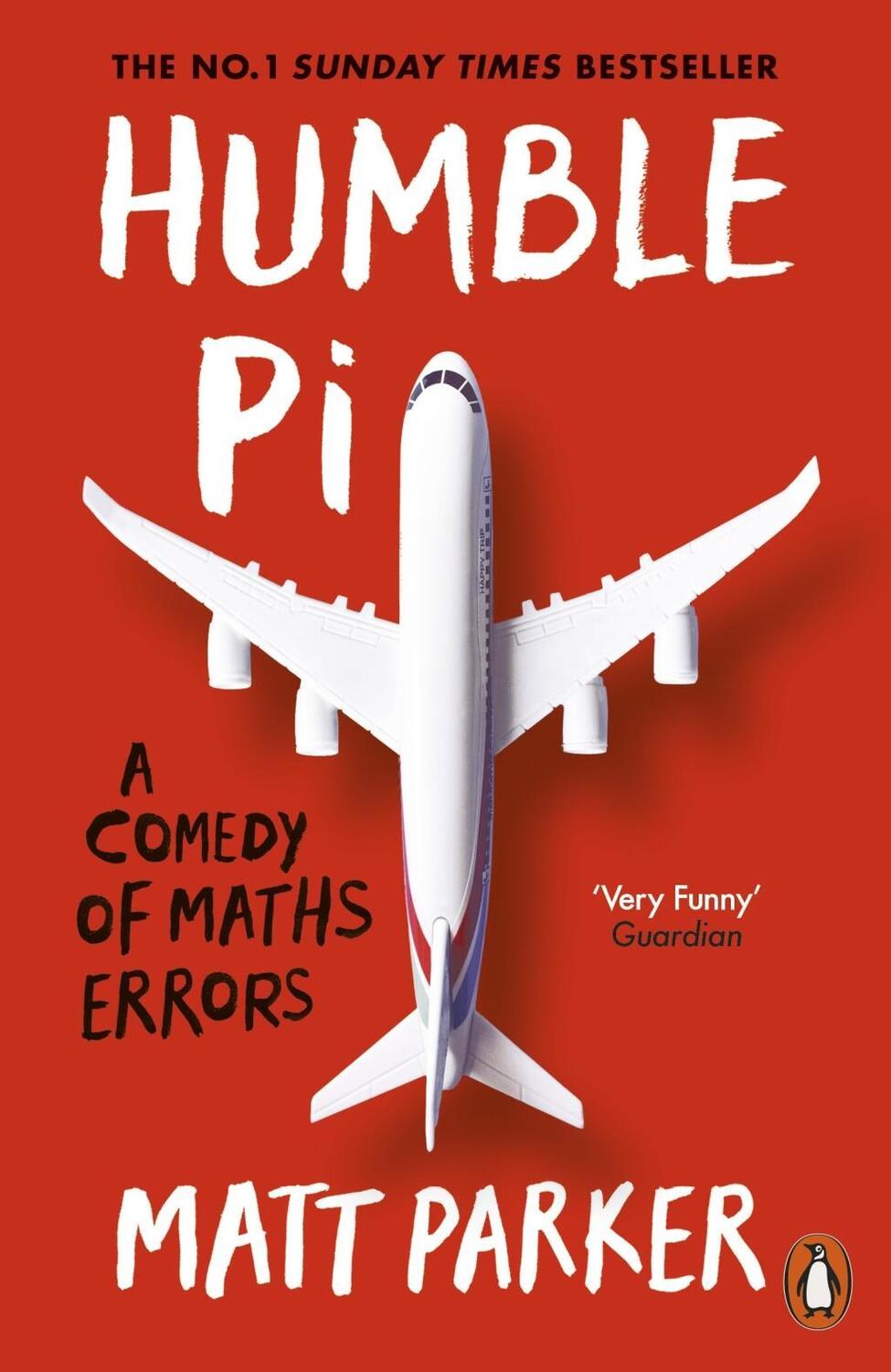 Cover: 9780141989143 | Humble Pi | A Comedy of Maths Errors | Matt Parker | Taschenbuch