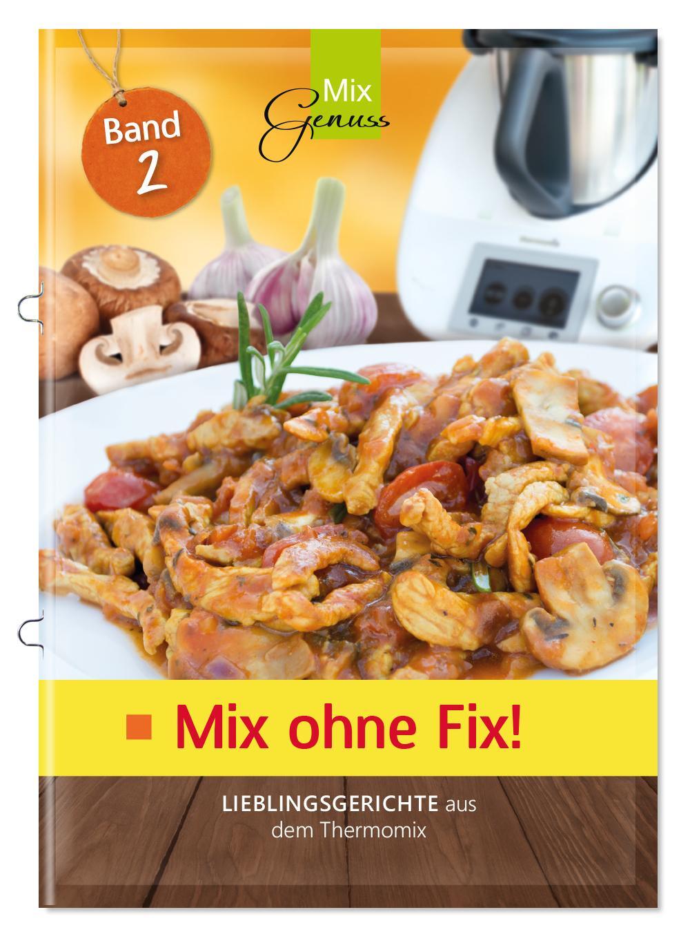 Cover: 9783943807929 | Mix ohne Fix - BAND 2! | Lieblingsgerichte aus dem Thermomix® | Wild