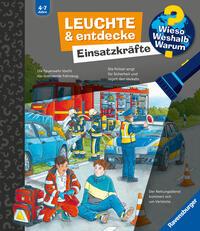 Cover: 9783473600786 | Wieso? Weshalb? Warum? Leuchte und entdecke: Einsatzkräfte...