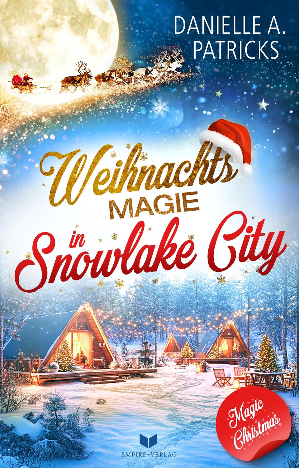 Cover: 9783989427747 | Weihnachtsmagie in Snowlake City | Danielle A. Patricks | Taschenbuch