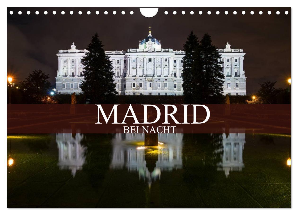 Cover: 9783435517800 | Madrid bei Nacht (Wandkalender 2025 DIN A4 quer), CALVENDO...