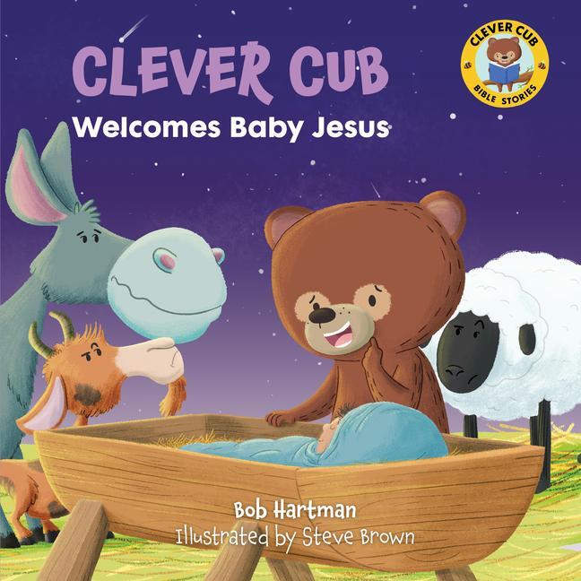 Cover: 9780830781560 | Clever Cub Welcomes Baby Jesus | Bob Hartman | Taschenbuch | Englisch