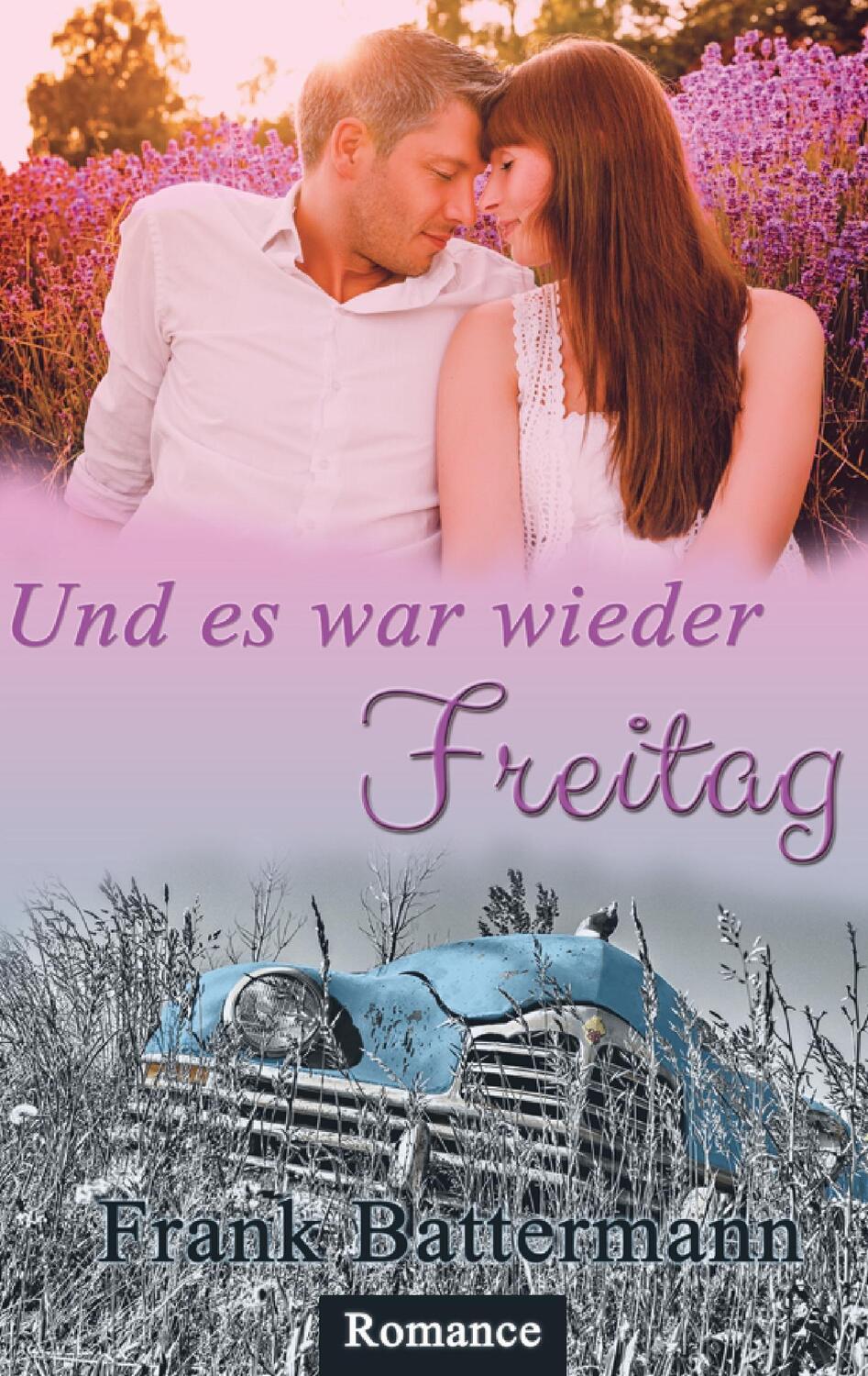 Cover: 9783738619706 | Und es war wieder Freitag... | Frank Battermann | Taschenbuch | 168 S.