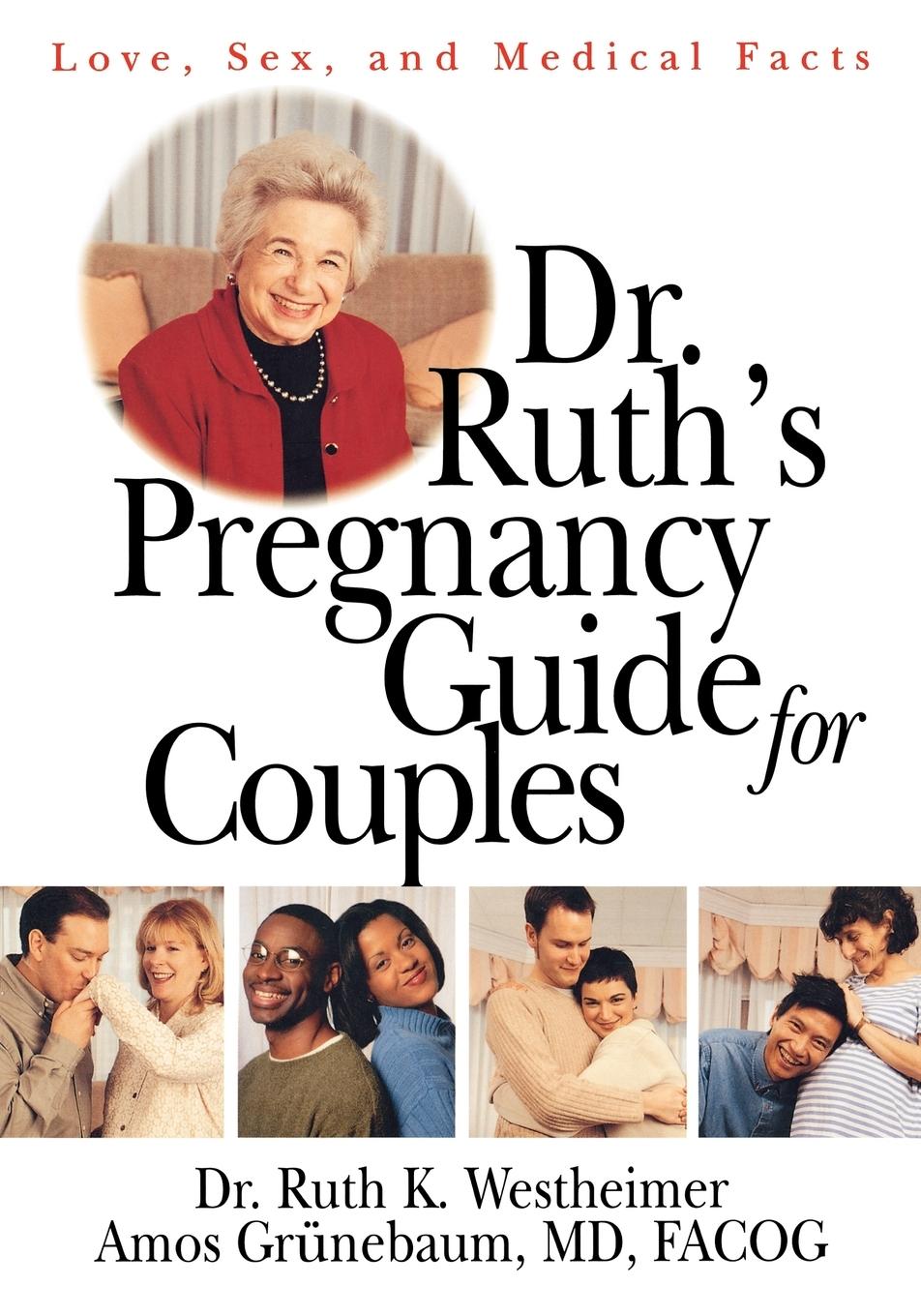 Cover: 9780415919722 | Dr. Ruth's Pregnancy Guide for Couples | Love, Sex and Medical Facts