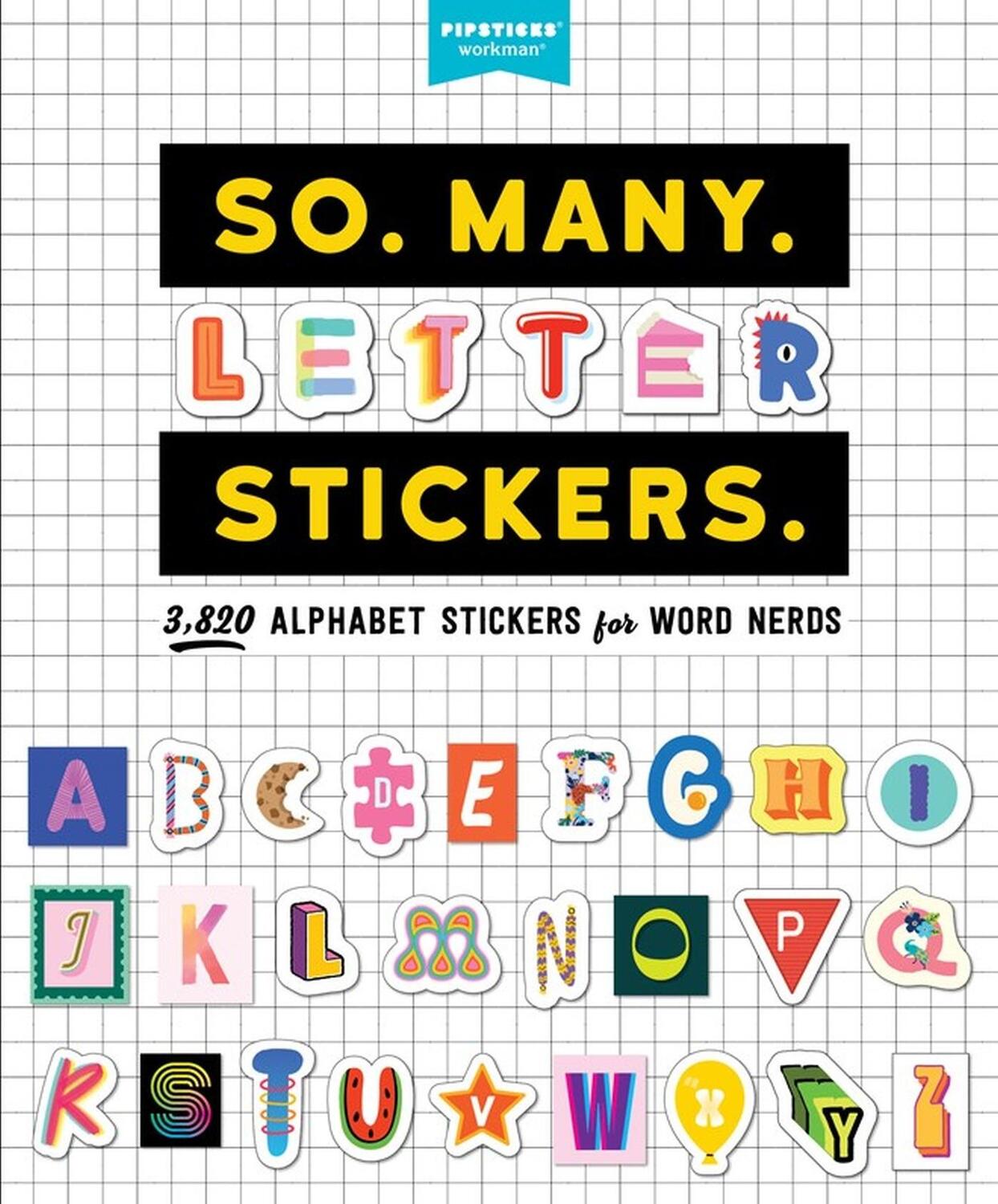 Cover: 9781523515264 | So. Many. Letter Stickers. | 3,820 Alphabet Stickers for Word Nerds