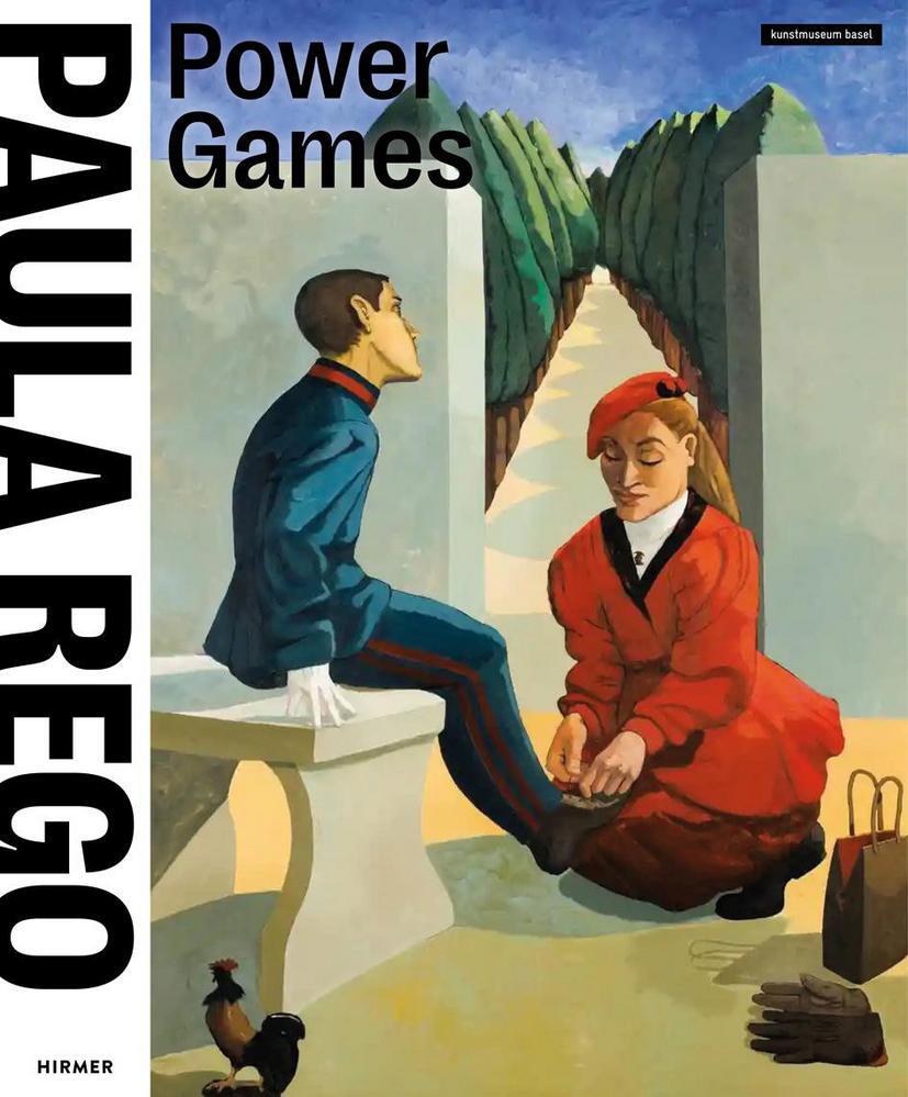 Cover: 9783777443126 | Paula Rego | Power Games | Basel Kunstmuseum (u. a.) | Taschenbuch