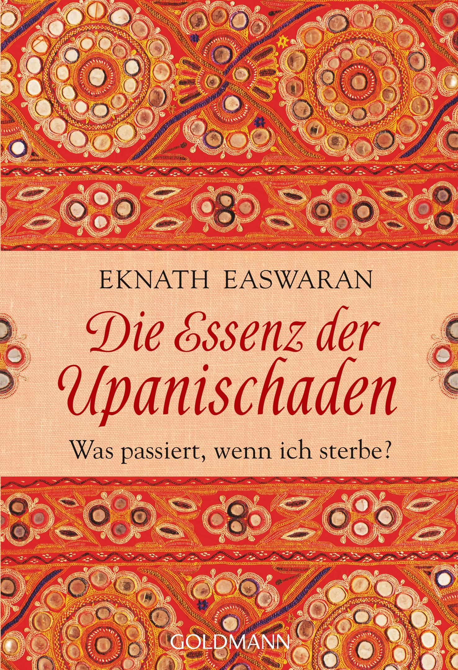 Cover: 9783442219209 | Die Essenz der Upanischaden | Was passiert, wenn ich sterbe? | Buch