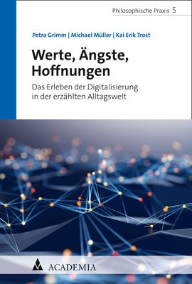 Cover: 9783896659644 | Werte, Ängste, Hoffnungen | Petra Grimm (u. a.) | Taschenbuch | 162 S.