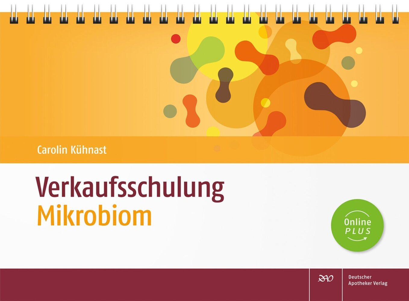 Cover: 9783769279498 | Verkaufsschulung Mikrobiom, m. 1 Buch, m. 1 Beilage | Carolin Kühnast