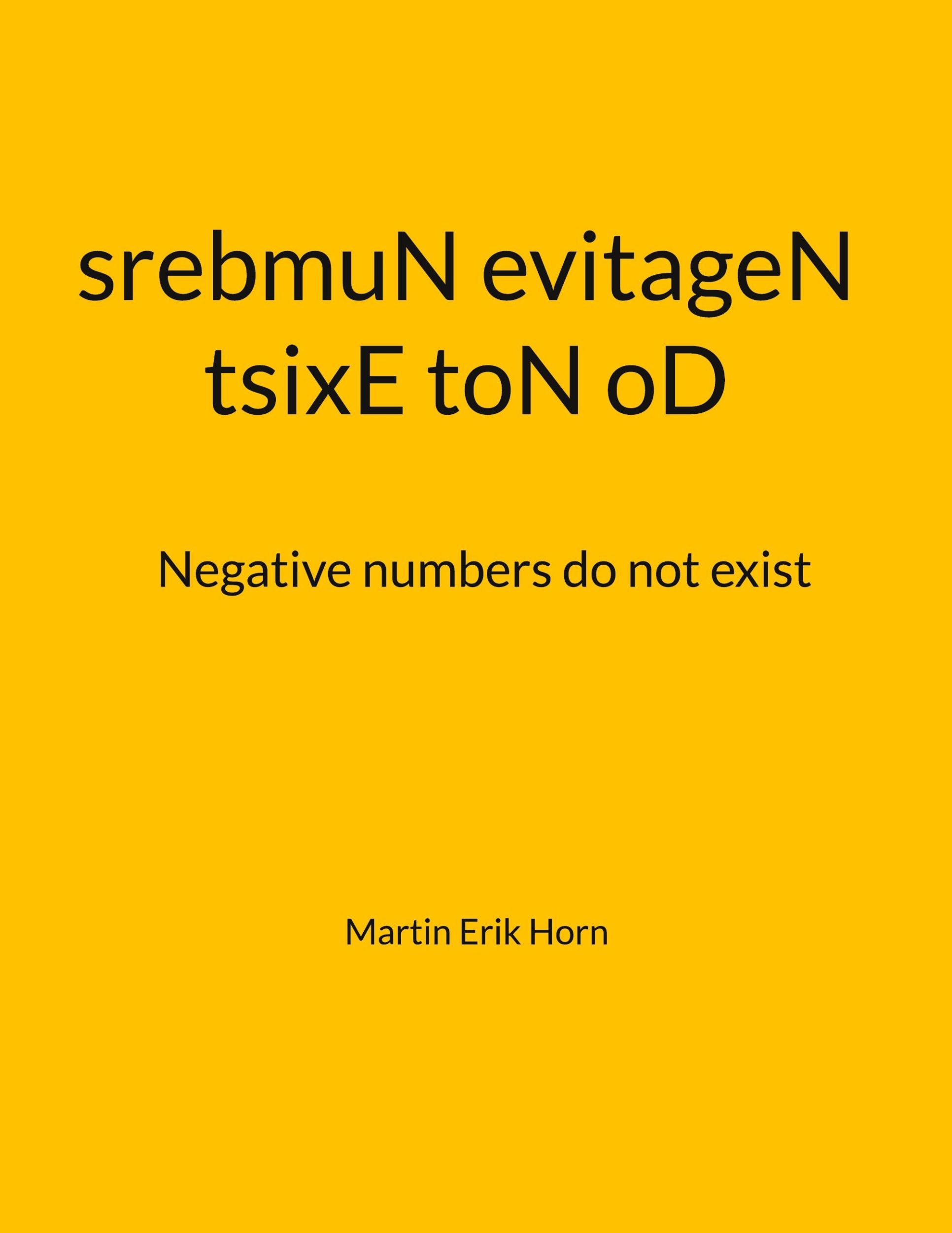 Cover: 9783756258321 | tsixE toN oD srebmuN evitageN | Negative numbers do not exist | Horn