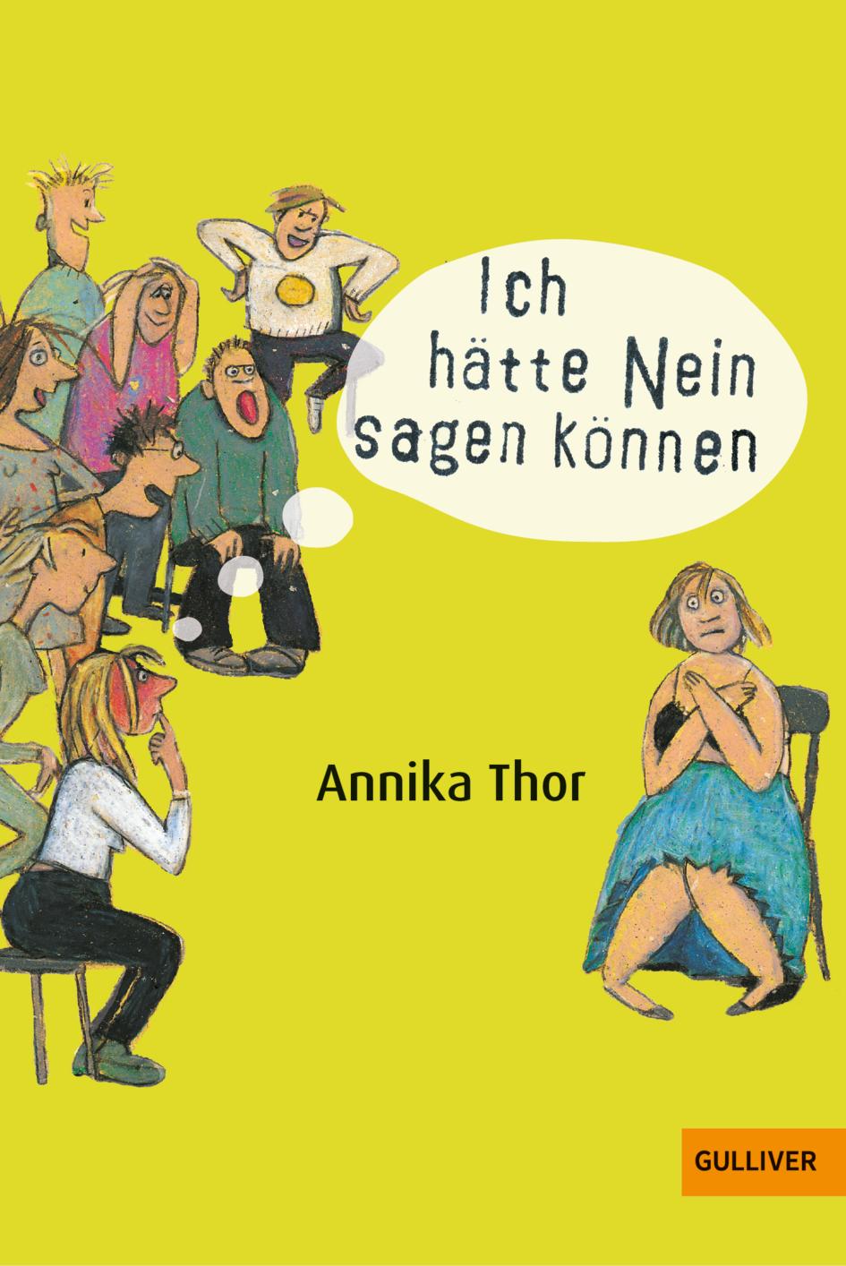 Cover: 9783407741042 | Ich hätte Nein sagen können | Annika Thor | Taschenbuch | 160 S.