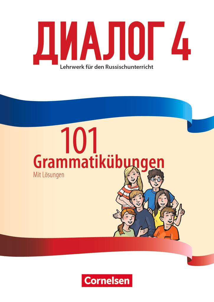 Cover: 9783065211840 | Dialog - Neue Generation Band 4 - 101 Grammatikübungen | Taschenbuch