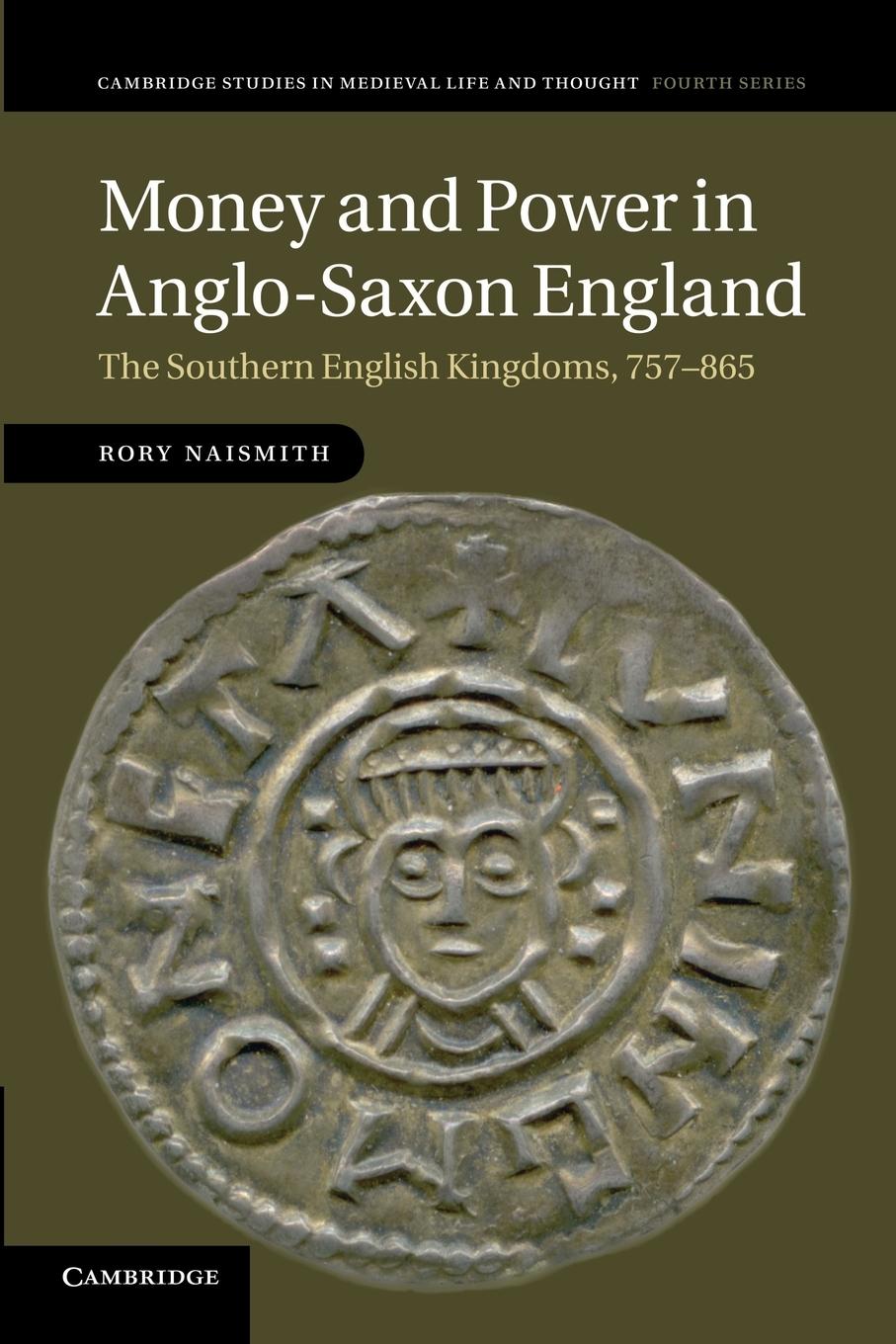 Cover: 9781107669697 | Money and Power in Anglo-Saxon England | Rory Naismith | Taschenbuch