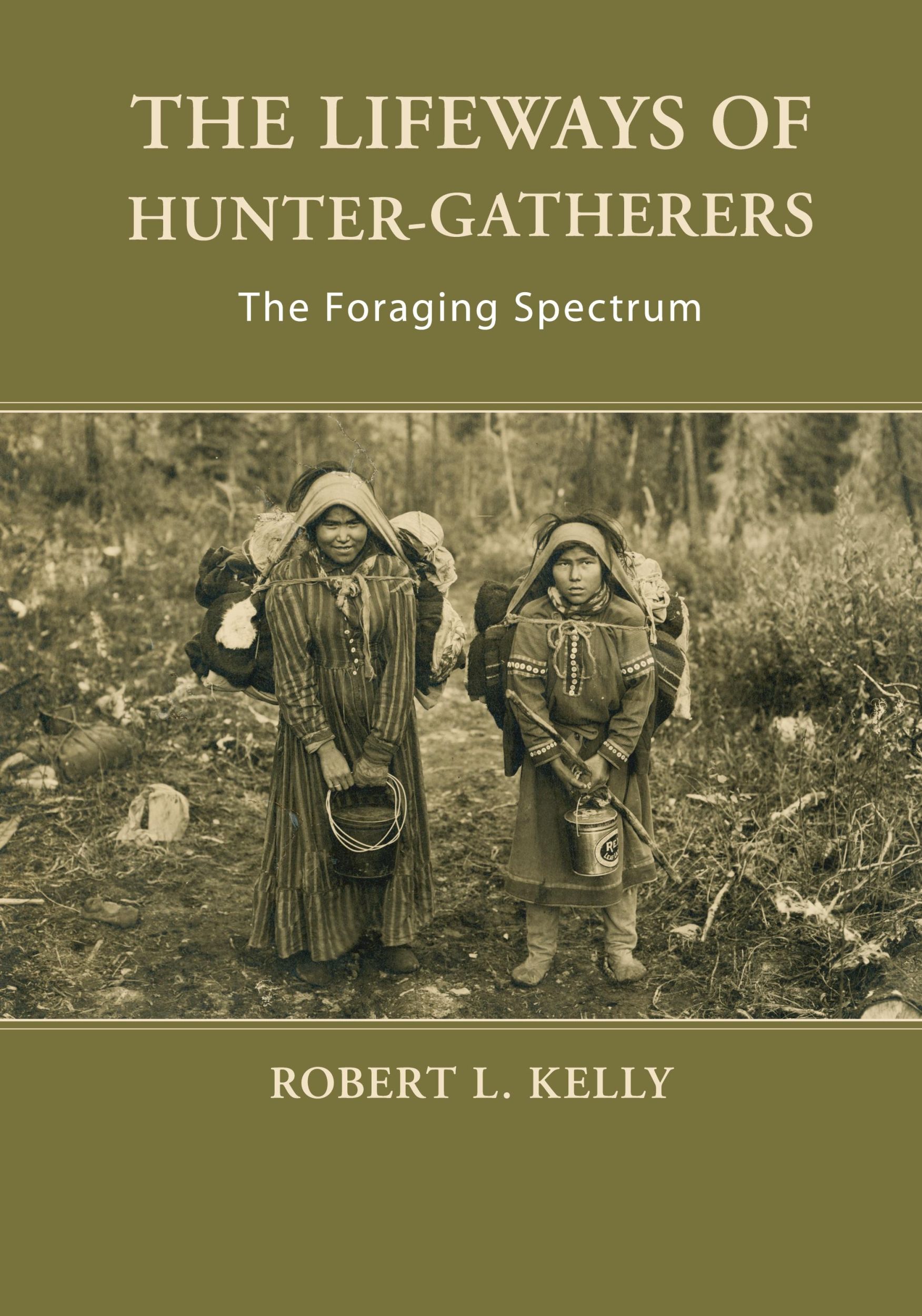 Cover: 9781107607613 | The Lifeways of Hunter-Gatherers | Robert L. Kelly | Taschenbuch