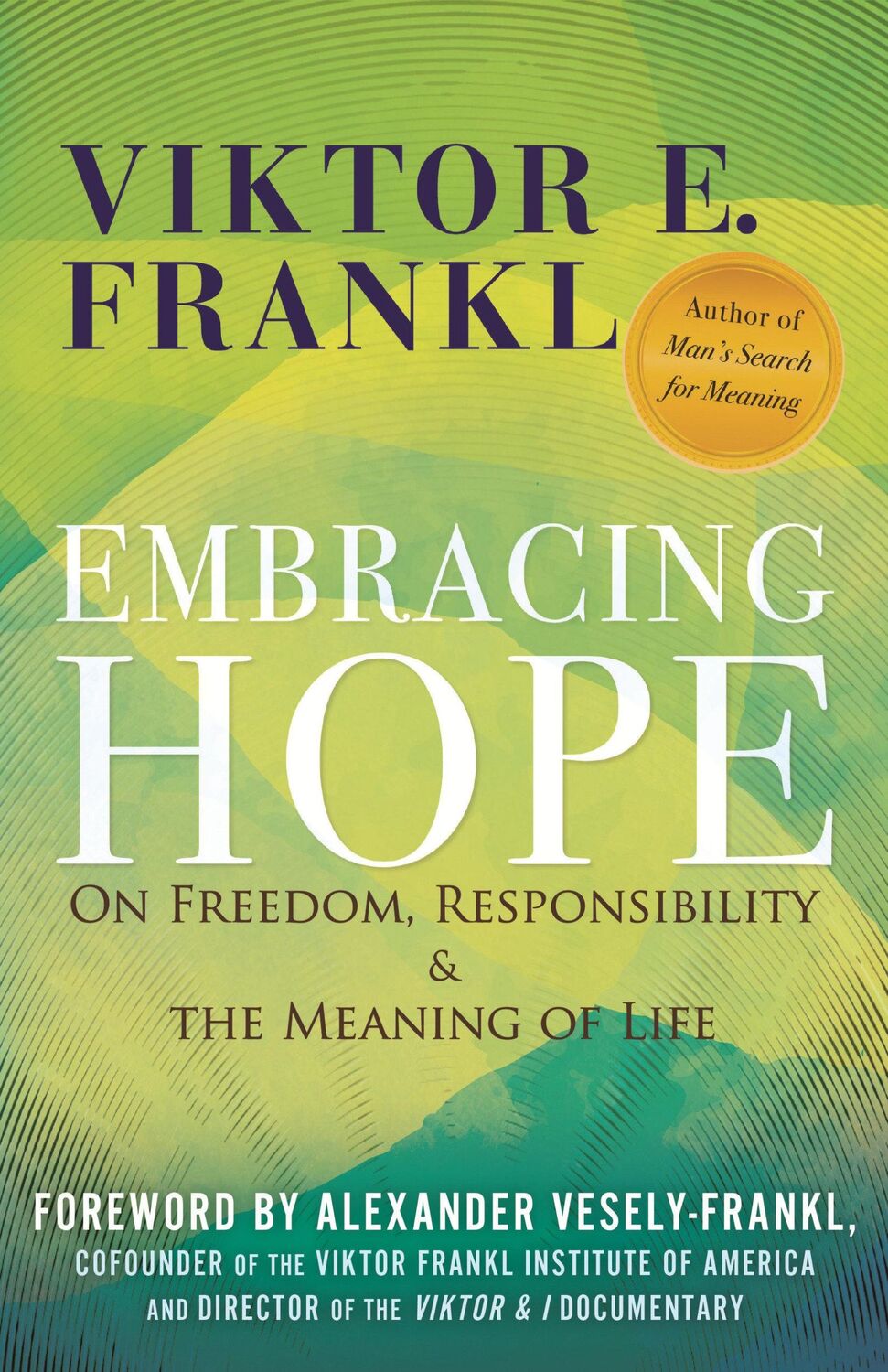 Cover: 9780807017708 | Embracing Hope | On Freedom, Responsibility &amp; the Meaning of Life