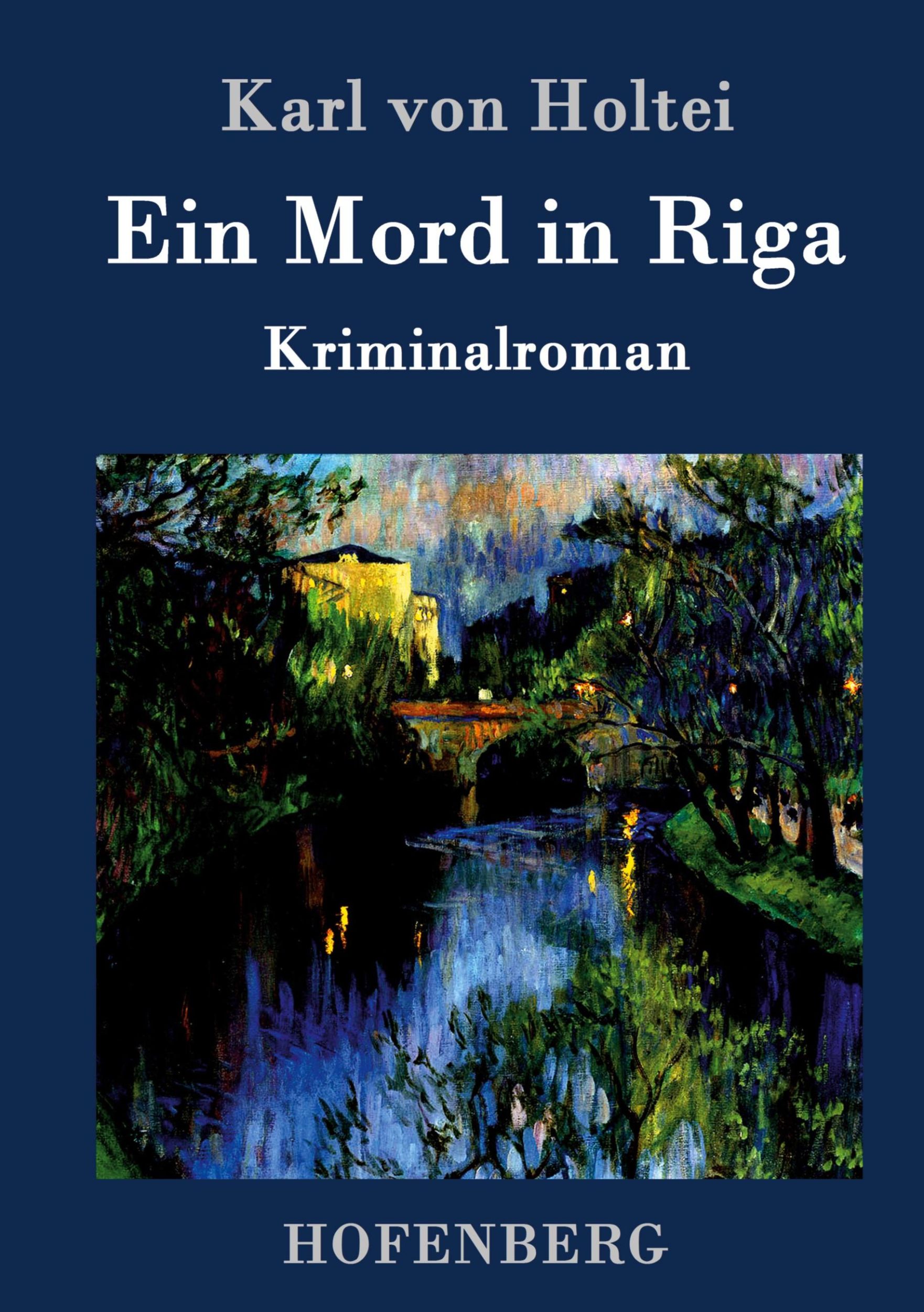 Cover: 9783843095365 | Ein Mord in Riga | Kriminalroman | Karl Von Holtei | Buch | 116 S.