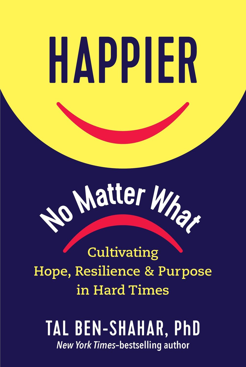 Cover: 9781615197910 | Happier, No Matter What | Tal Ben-Shahar | Buch | Gebunden | Englisch