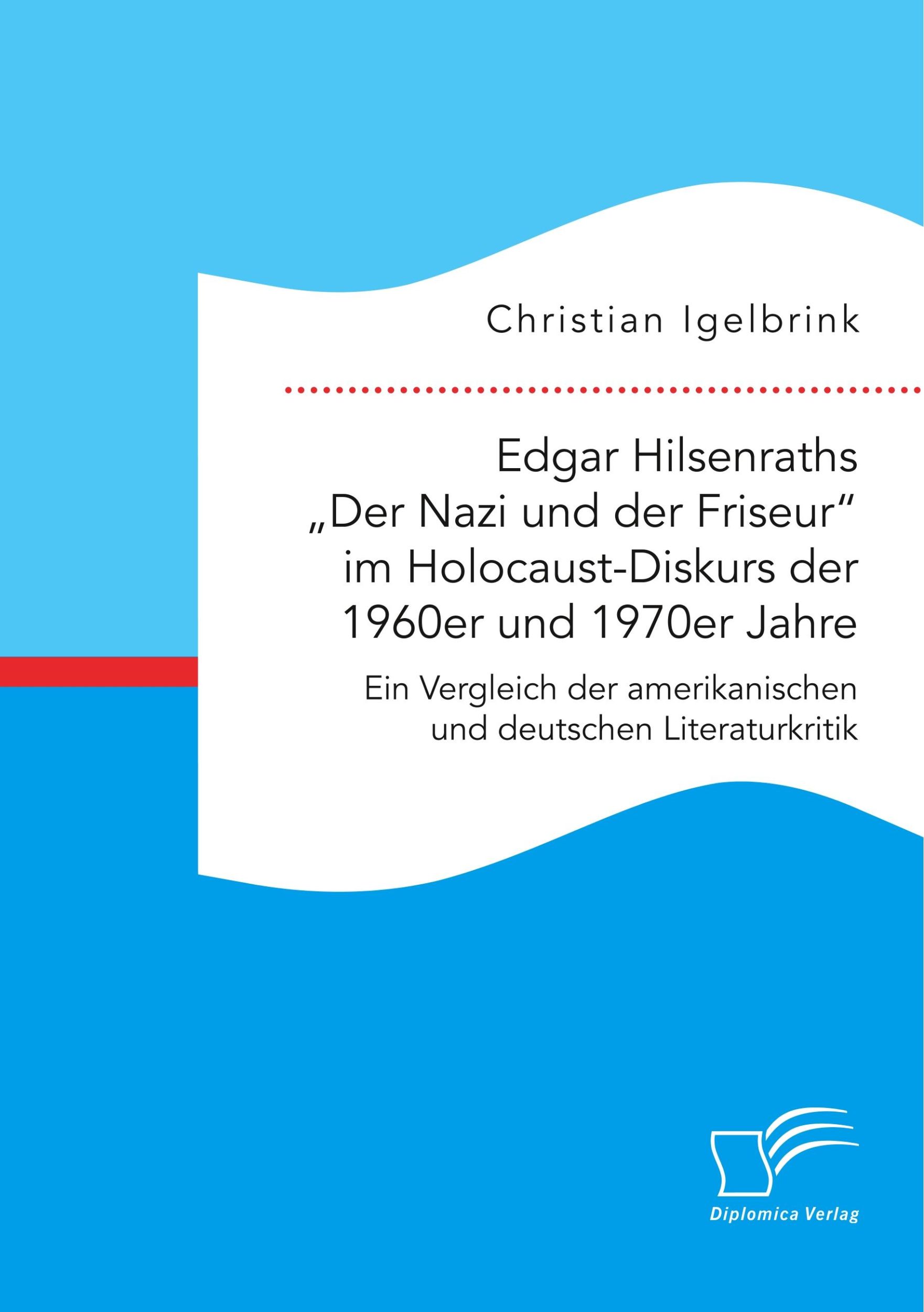 Cover: 9783961467556 | Edgar Hilsenraths ¿Der Nazi und der Friseur¿ im Holocaust-Diskurs...