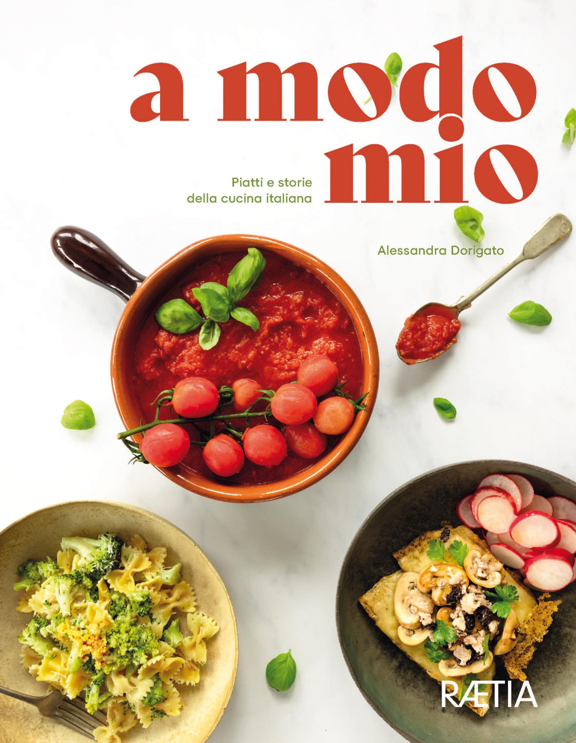 Cover: 9788872838303 | a modo mio. Piatti e storie della cucina italiana | Dorigato | Buch