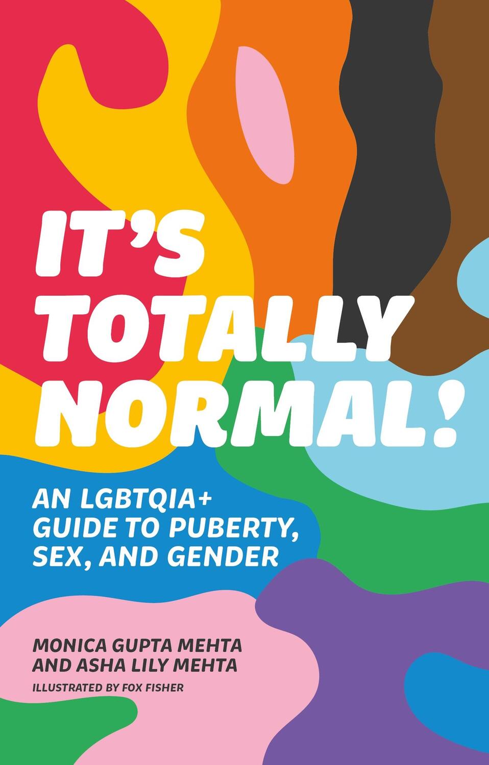 Cover: 9781839973550 | It's Totally Normal! | An LGBTQIA+ Guide to Puberty, Sex, and Gender