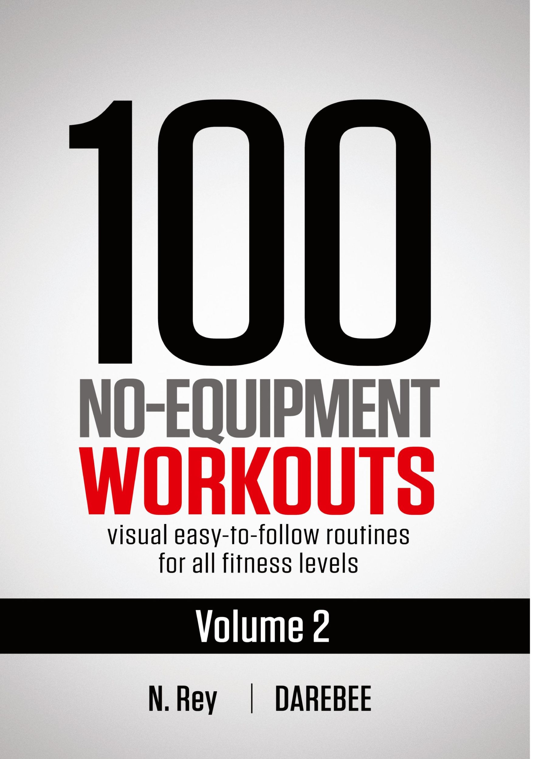 Cover: 9781844810055 | 100 No-Equipment Workouts Vol. 2 | Neila Rey | Taschenbuch | Englisch