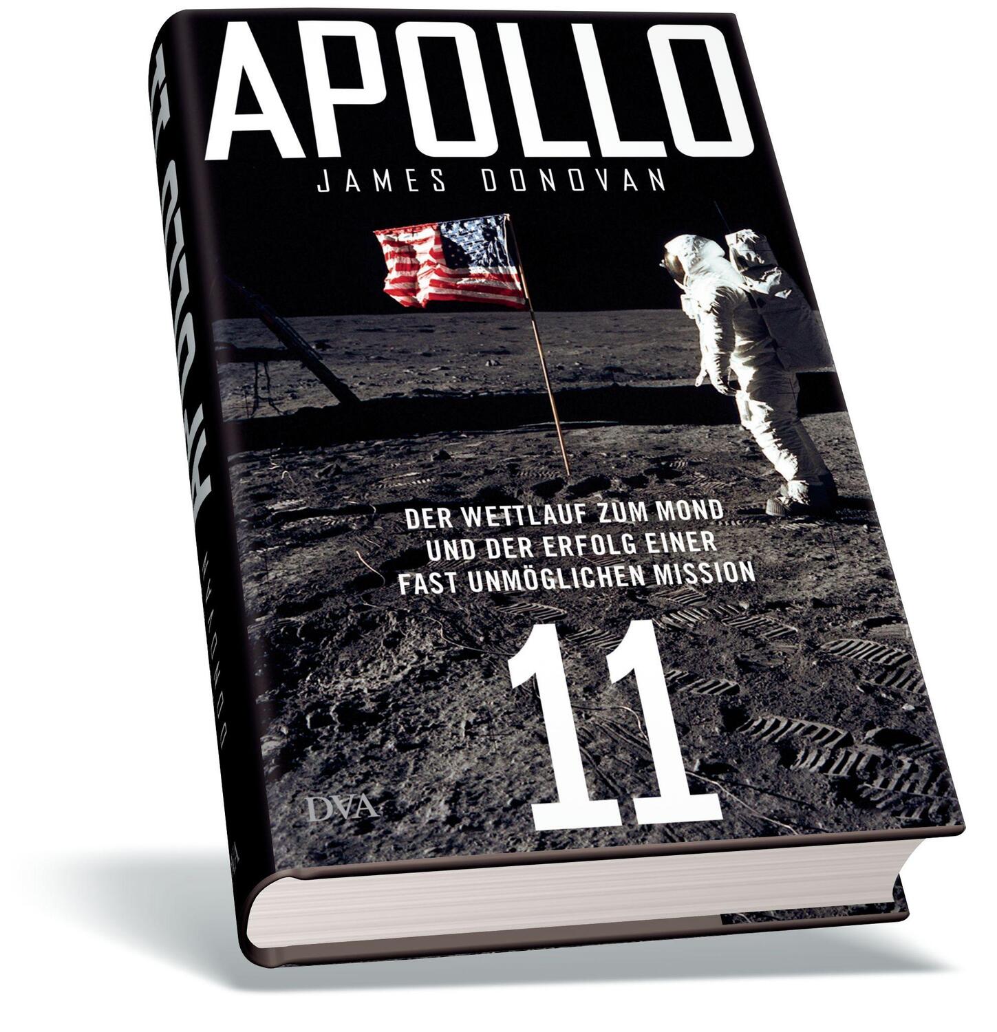 Bild: 9783421047151 | Apollo 11 | James Donovan | Buch | 544 S. | Deutsch | 2019 | DVA